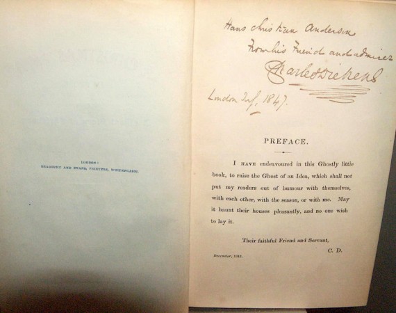 Charles Dickens: " A Christmas Carrol". Originaludgave med dedikation til H.C. Andersen, juli 1847 med teksten" To Hans Christian Andersen from his Friend and Admirer. Charles Dickens." Skænket ham under opholdet i England fra 22 juni til 31. august 1847.  Andersen skrev i takkebrevet for boggaven, at han ville besøge familien Dickens sommerlogi i Broadstairs på vejen hjem fra Skotland inden han via fastlandet rejste hjem.  Foto: Lars Bjørnsten Odense